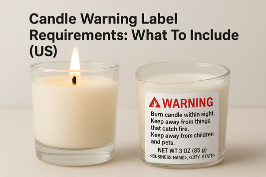 Candle Warning Label Requirements: What To Include (US)
