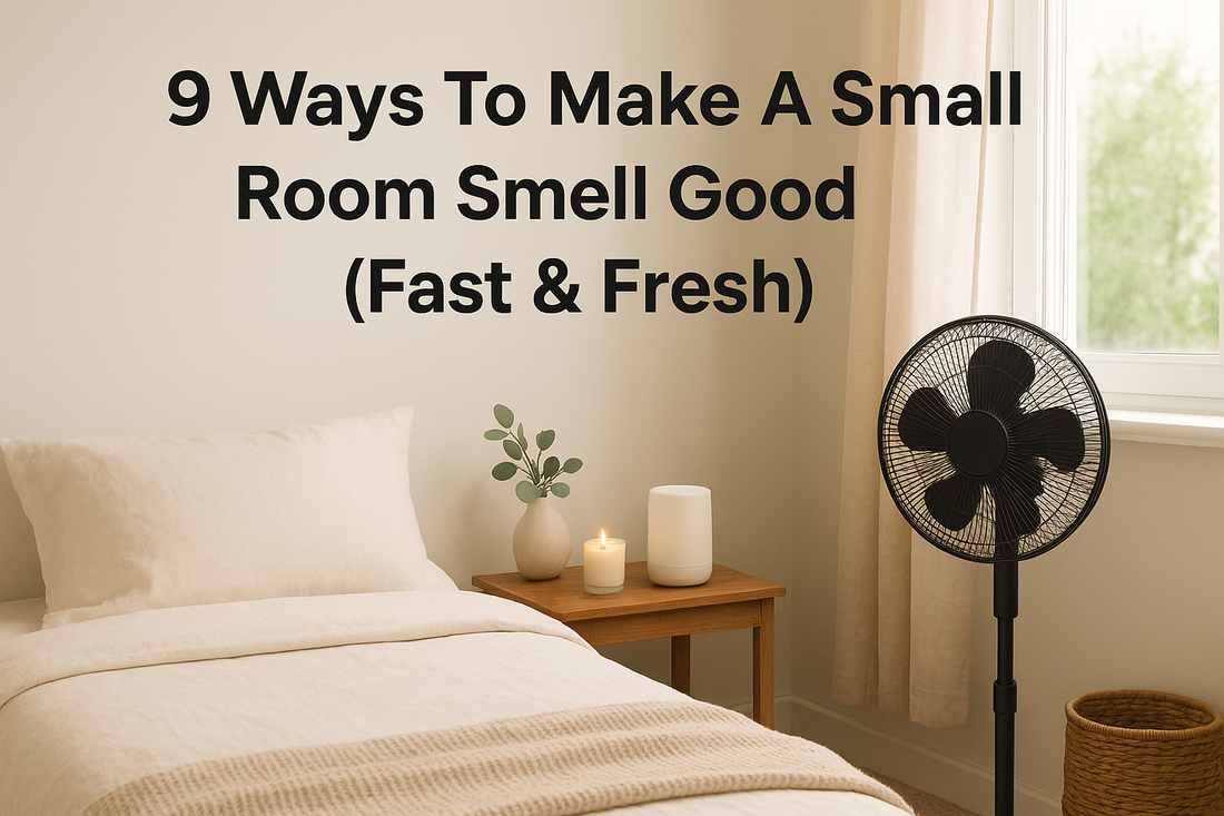 9 Ways To Make A Small Room Smell Good (Fast & Fresh)