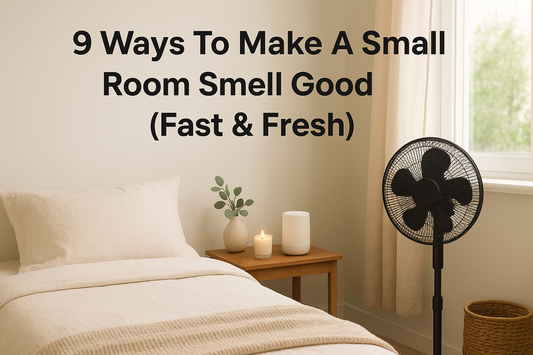 9 Ways To Make A Small Room Smell Good (Fast & Fresh)