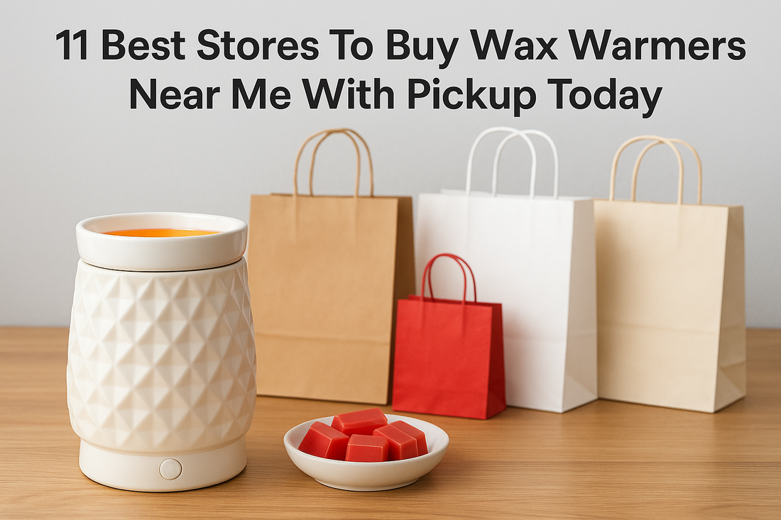 11 Best Stores To Buy Wax Warmers Near Me With Pickup Today